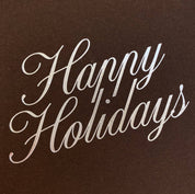 Jaymes Paper Happy Holidays Greeting Card - Dark Brown