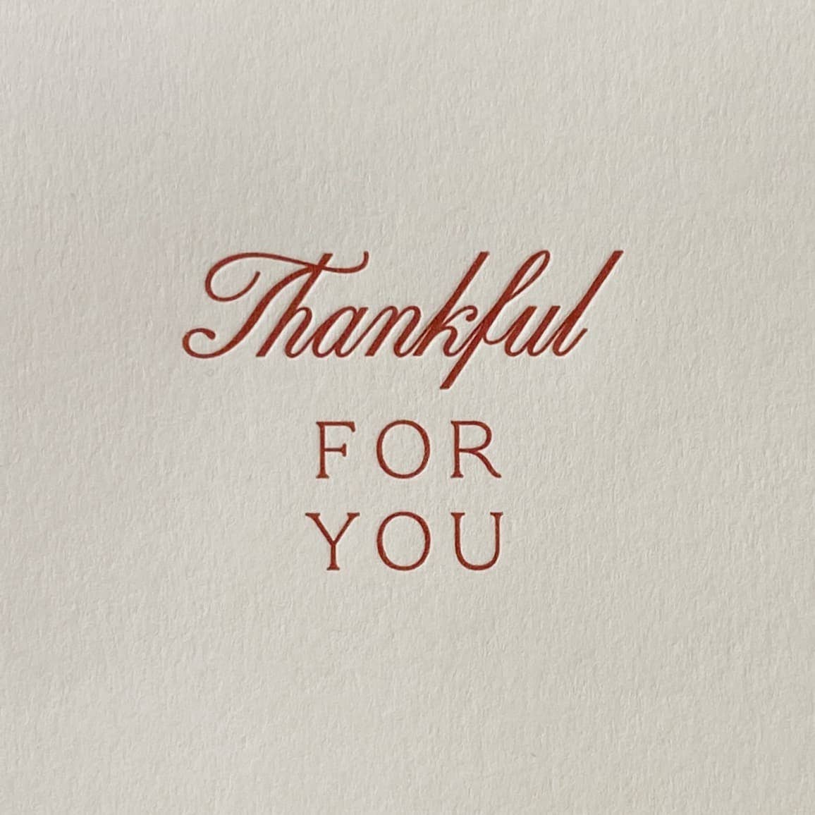 Jaymes Paper Thankful For You Card