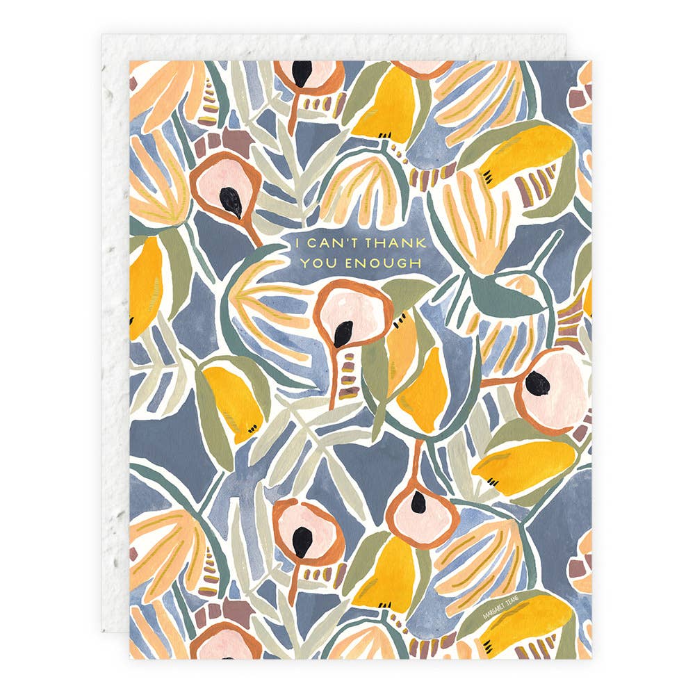 I Can't Thank You Enough Seedlings Greeting Card