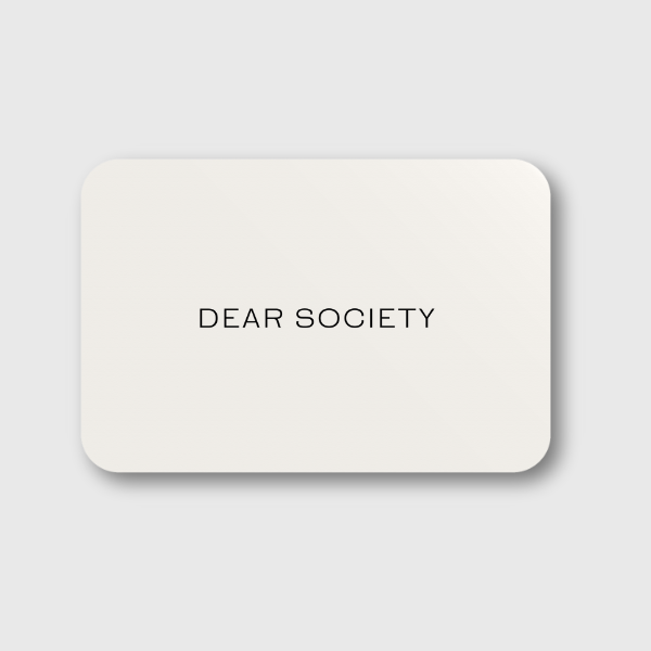 Dear Society Gift Card